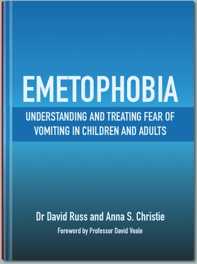 Image of Emetophobia: Understanding and Treating the fear of Vomiting in Children and Adults book